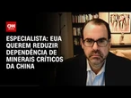 EUA querem reduzir dependência de minerais críticos da China, diz especialista | WW