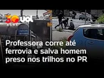 Professora salva homem de atropelamento em ferrovia e relata 'pavor de trem desde criança'