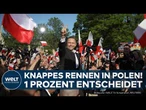 PRÄSIDENTENWAHL: EU oder radikaler Rechtsruck - Stichwahl wird zur Richtungsentscheidung in Polen