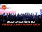 Lula manda Múcio ir à Venezuela para avaliar ajuda brasileira após terremotos