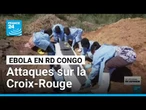Des bénévoles de la Croix-Rouge attaqués en RD Congo en plein enterrement des victimes d'Ebola