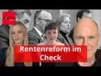 Rentenreform im Check: Was der neue Rentenplan wirklich für Sie bedeutet