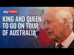 BREAKING: King and Queen announce dates for royal tour of Australia and Samoa