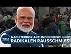 INDIEN: Nach verheerendem Terrorakt mit 26 Todesopfern! Radikaler Rausschmiss aller Pakistanis