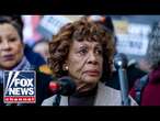 'POSITIVELY NUTS': Maxine Waters torched for new accusation against Trump