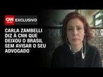 Carla Zambelli à CNN: "Eu não avisei meu advogado que deixei o Brasil” | BASTIDORES CNN