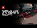 MP vai recorrer de absolvições por tragédia no Ninho do Urubu | CNN 360°