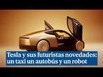 Tesla presenta el robotaxi CyberCab, su futurista autobús y los robots Optimus