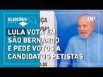 Lula vota em São Bernardo e pede votos a candidatos petistas; veja o momento