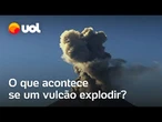 Erupção de supervulcão: os impactos de Yellowstone e Campi Flegrei na Terra; assista ao vídeo