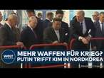 NORDKOREA: Mehr Waffen für Krieg in Ukraine? Wladimir Putin trifft Kim Jong Un!