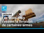 Les États-Unis cessent la livraison de certaines armes à l'Ukraine • FRANCE 24