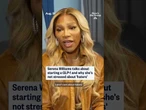Serena Williams talks about starting a GLP-1 and why she's not stressed about 'haters'