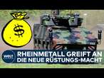 RHEINMETALL: 950 Millionen Dollar Deal! Rüstungs-Riese schluckt US-Unternehmen Loc Performance