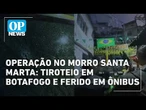 Rio: Tiroteio em Botafogo assusta moradores em operação contra o CV | #OP NEWS
