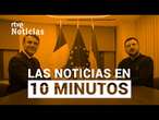 Las noticias del DOMINGO 16 de FEBRERO en 10 minutos | RTVE Noticias