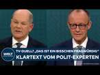 OLAF SCHOLZ GEGEN FRIEDRICH MERZ: 