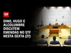 Com Dino, Hugo e Alcolumbre, audiência sobre emendas é realizada no STF | CNN NOVO DIA