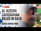 Al Jazeera cameraman killed in missile strike in Gaza, channel says | Israel-Hamas War