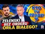 SKANDAL DYPLOMATYCZNY?! Wołodymyr Zełenski bez Orderu Orła Białego? | Kto tu rządzi?
