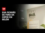 Após demissões, EUA não devem comparecer à COP30 no Brasil | BASTIDORES CNN