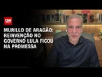 Haddad está desgastado como plano B de Lula para 2026, diz Aragão | WW