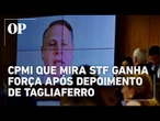Lava Toga: CPMI que mira STF e TSE avança com apoio de oposição no Congresso