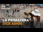 AMANECE el PRIMER DÍA OFICIAL de VERANO tras OTRA NOCHE de CALOR SOFOCANTE | RTVE Noticias