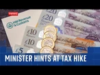 Will we see tax rises in the next budget?