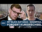 NAHOST: CDU-Politiker Wadephul fordert nach Israel-Besuch Kurswechsel! Lage in Gaza im Fokus!