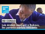 RD Congo : les écoles rouvrent à Bukavu, les parents parfois réticents • FRANCE 24