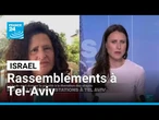 Israël : nouvelles manifestations à Tel-Aviv contre le plan d'occupation à Gaza • FRANCE 24