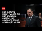 "Mauro Cid não abaixou a cabeça", diz advogado sobre acareação no STF | BASTIDORES CNN