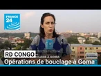 RD Congo : interpellations et maisons fouillées lors d'opérations de bouclage à Goma