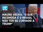 Mauro Vieira diz que EUA aplicaram tarifas porque Brasil 'não se curvou' a Trump | OP NEWS