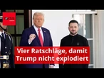 Vier Ratschläge, damit Trump nicht explodiert: So instruierten Briten Selenskyj