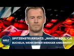 DEUTSCHLAND Spitzensteuersatz: „Warum soll ich buckeln, wenn immer weniger bei mir ankommt?“