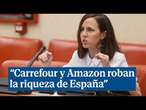 Belarra acusa a Carrefour, Amazon y McDonalds de 