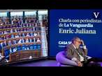 DIRECTO: Charla con periodistas de 'La Vanguardia': Enric Juliana