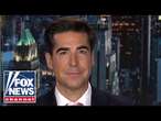 Jesse Watters: There is a muted panic rippling through DC