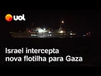 Israel intercepta nova flotilha que tentava entregar ajuda humanitária aos palestinos em Gaza