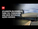 AtlasIntel/Bloomberg: Maioria é contra operações apenas com autorização do Congresso | CNN 360º