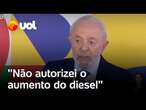 Lula diz que aumento do diesel é decisão da Petrobras e nega que autorizou: 'Não precisa me avisar'