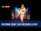 Gwyneth Paltrow court case 'solid gold for theatre', say creators of new play