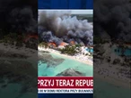 Pożar hotelu w Bajahibe na Dominikanie