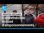 France : ouverture du procès de l'anesthésiste accusé de trente empoisonnements • FRANCE 24