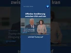 Ende des Kriegs in Sicht? Iran und USA nähern sich offenbar an