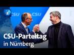 Merz und Söder demonstrieren Einigkeit beim CSU-Parteitag in Nürnberg