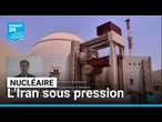 Nucléaire : l'Iran sous la pression des sanctions internationales • FRANCE 24