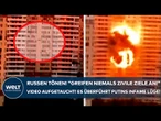 UKRAINE-KRIEG: Russen tönen! "Greifen niemals zivile Ziele an!" Dieses Video überführt Putins Lüge!